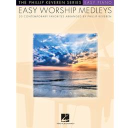 Piano Easy Worship Medleys - The Phillip Keveren Series [S4]