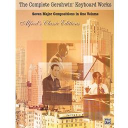 Piano Gershwin Keyboard Works - Seven Major Compositions in One Volume Solo Piano [D2, VD2, A1]