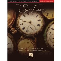 Piano Keveren So Far... - 12 Introspective Pieces Solo Piano [MD2, MD3, VD1]