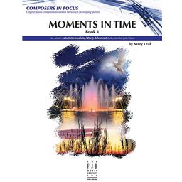 Piano Leaf Moments In Time Book 1 Solo Piano [MD3, D1, D2]