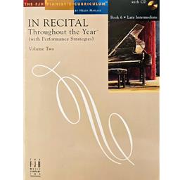 Piano In Recital Throughout the Year Volume 2 Book 6 CD Included