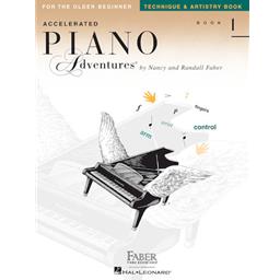 Accelerated Piano Adventures For The Older Beginner Technique & Artistry Book 1