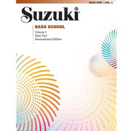 Bass Suzuki Bass School Volume 1