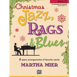 Piano Christmas Jazz, Rags & Blues Book 5