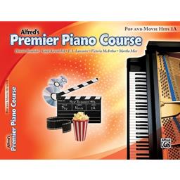 Alfred's Premier Piano Course Pop and Movie Hits 1A