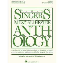Vocals Singers Musical Theatre Anthology Teen's Edition Tenor