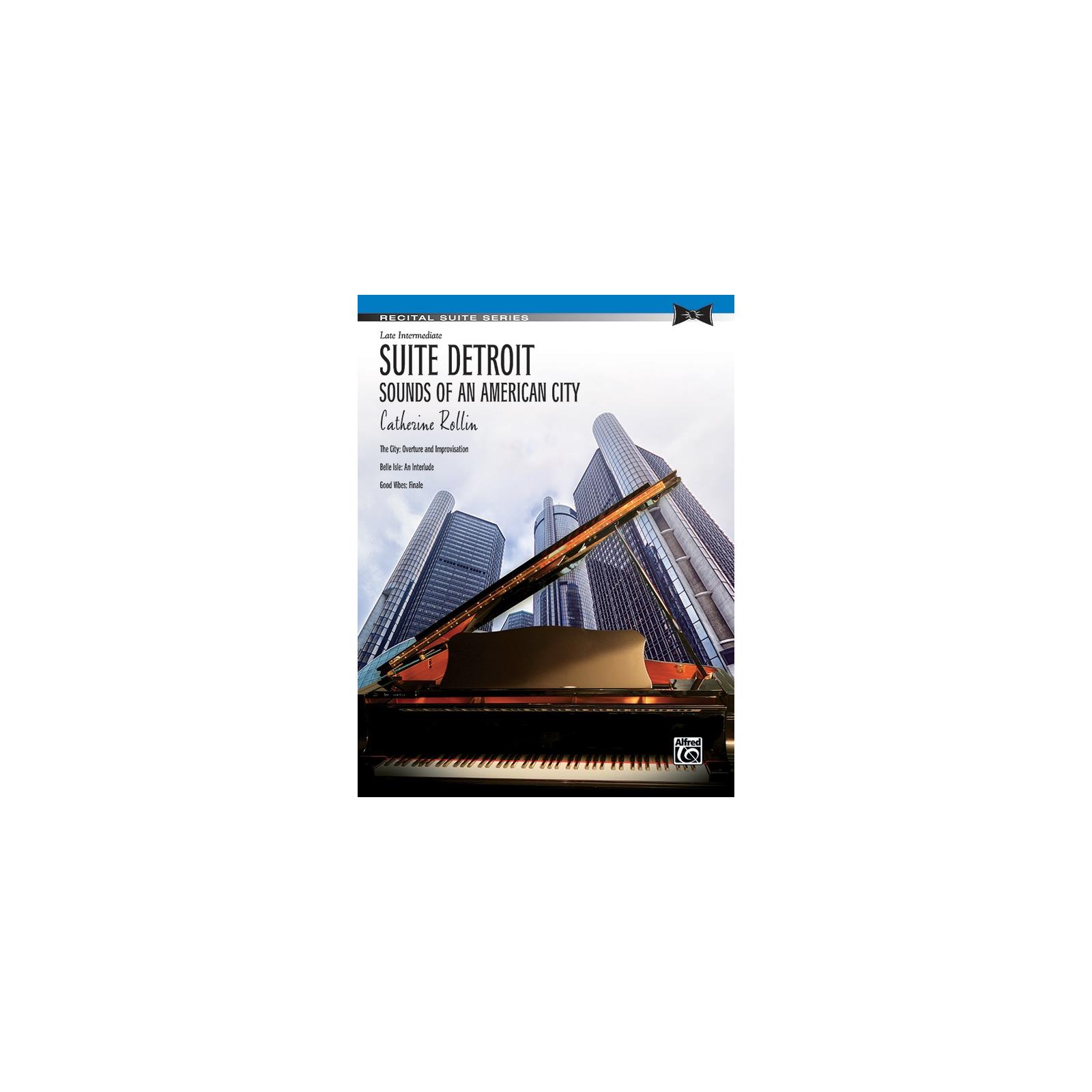 Piano Rollin Suite Detroit Sounds of an American City Solo Piano [
D1]