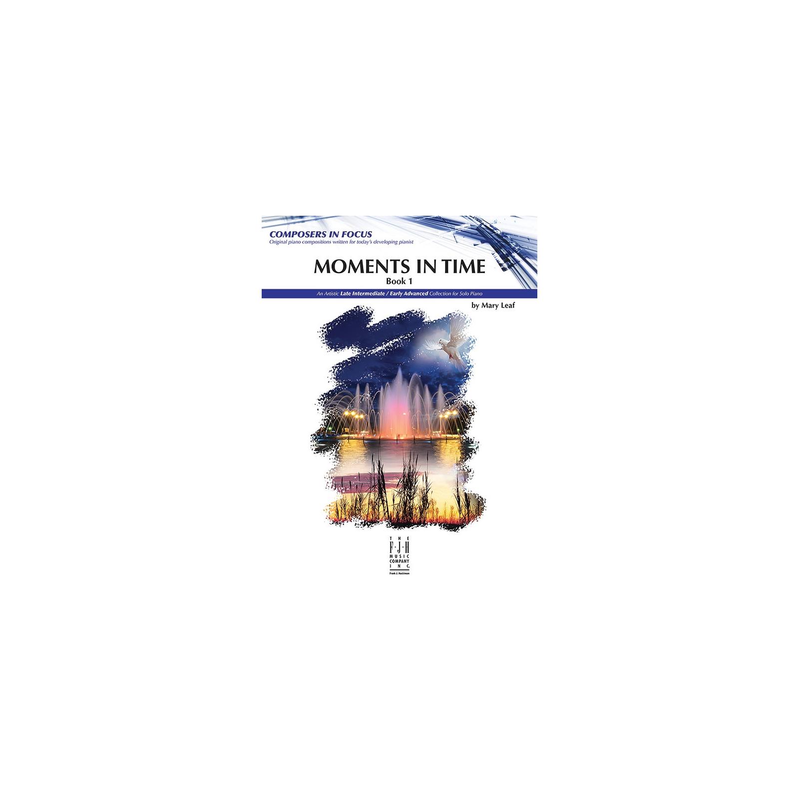 Piano Leaf Moments In Time Book 1 Solo Piano [MD3, D1, D2]