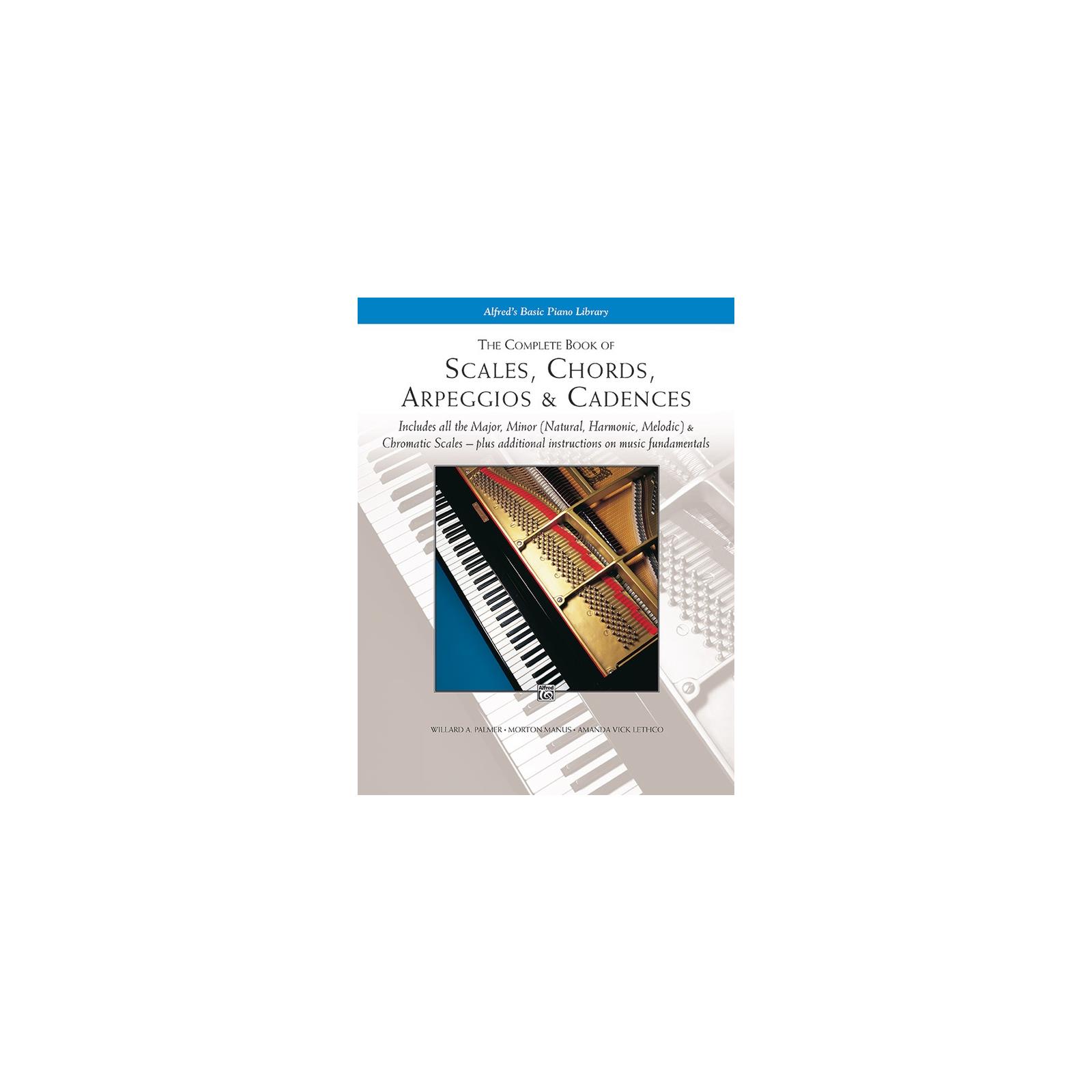 Piano Complete Book Of Scales, Chords, Arpeggios & Cadences