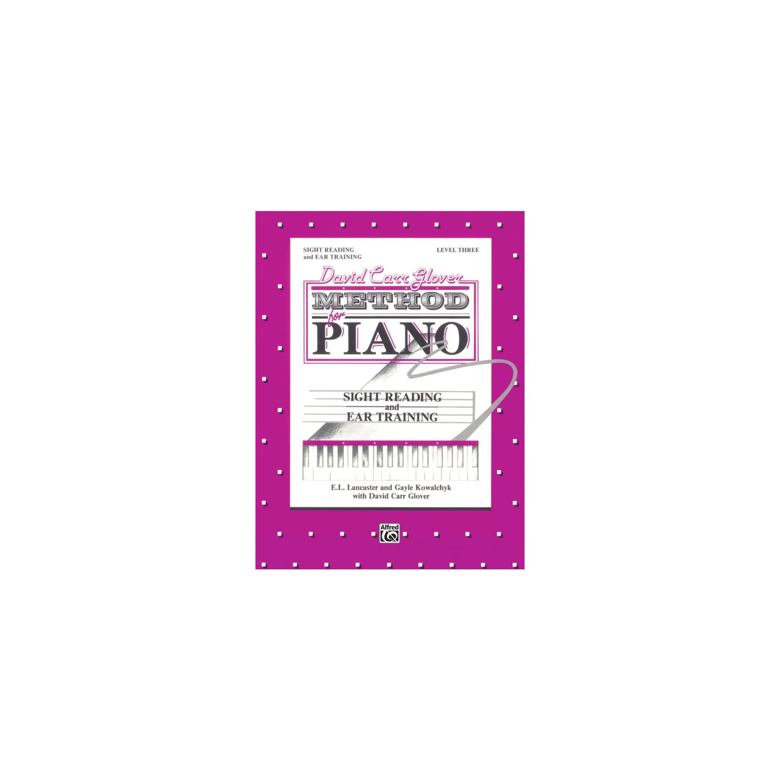 David Carr Glover Method For Piano - Sight Reading And Ear Training Level 3