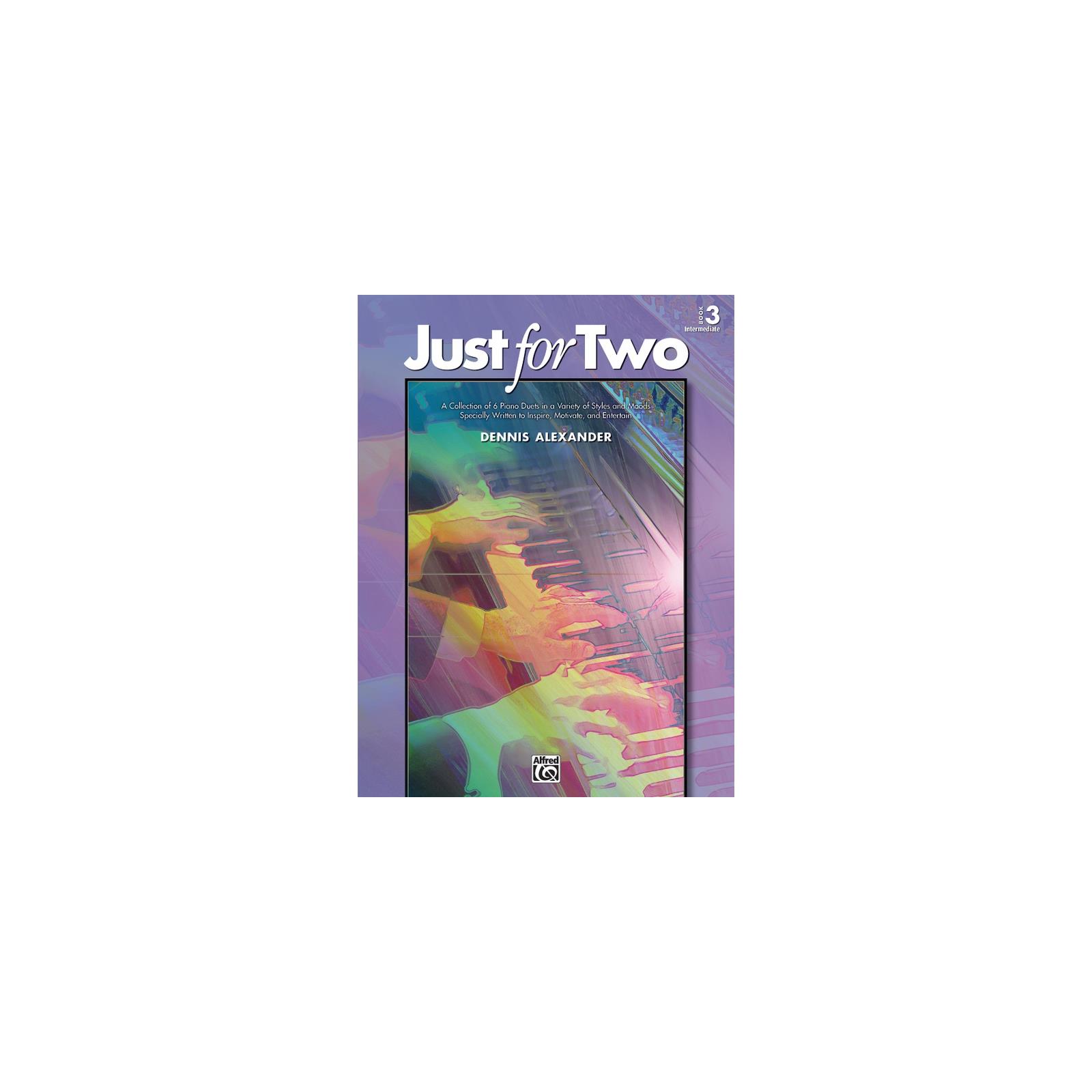 Piano Alexander Just for Two Book 3 Piano Duet